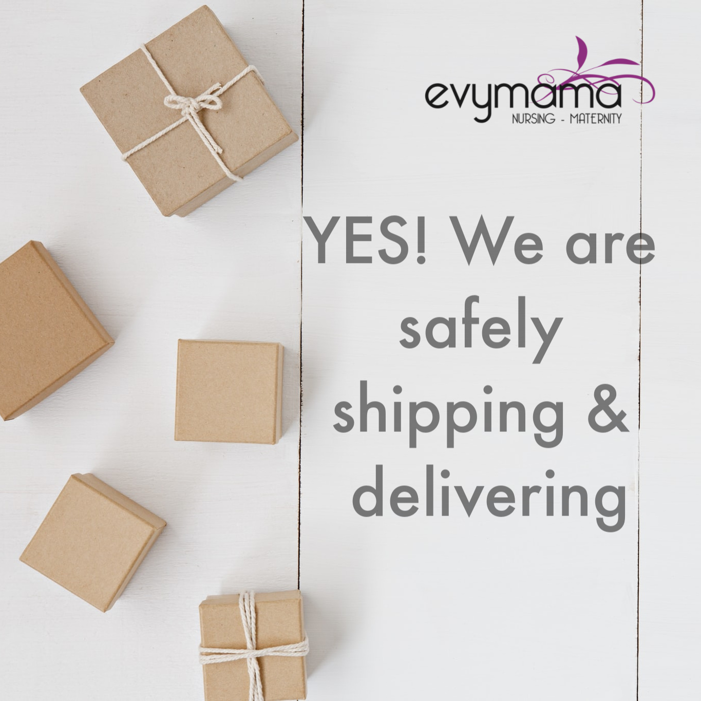 Evymama is still shipping, and now also delivering locally!