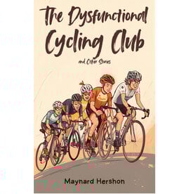 The Dysfunctional Cycling Club and Other Stories