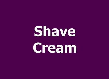 SHAVE CREAM