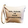 Canvas Makeup Bag Girl Please I'm From Youngstown