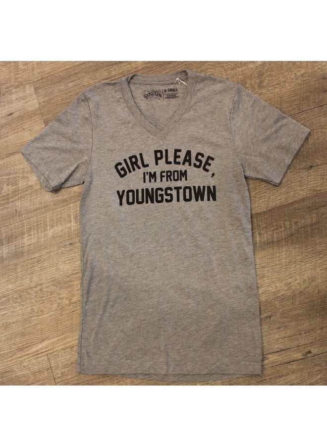 Girl Please I'm From Youngstown V-Neck Tee