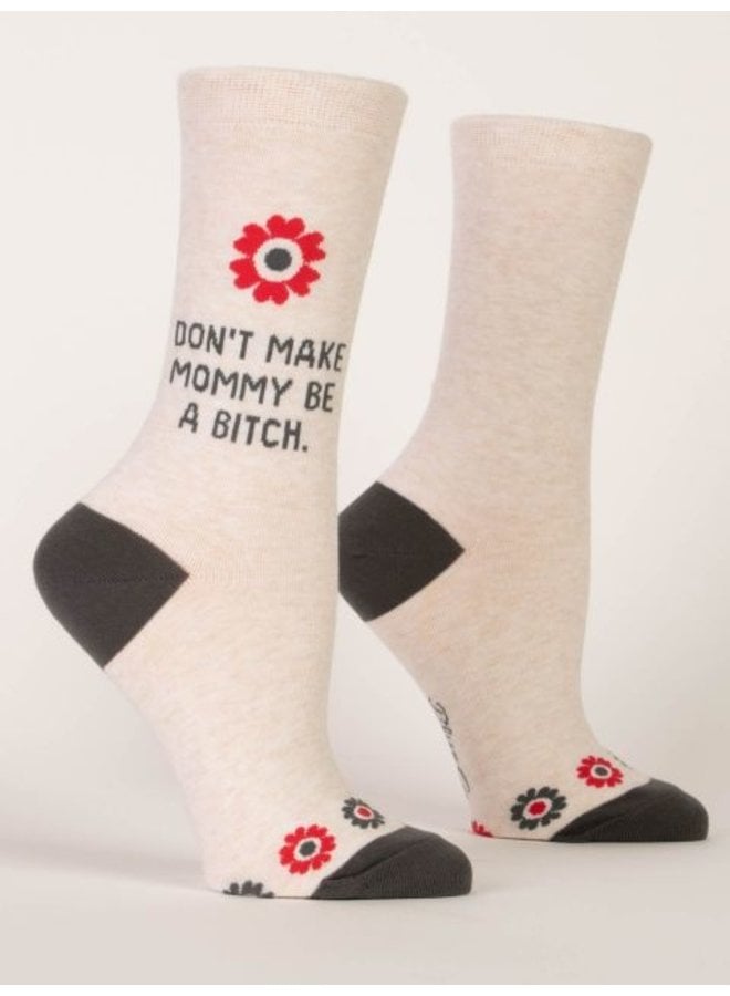 Women's Socks Don't Make Mommy
