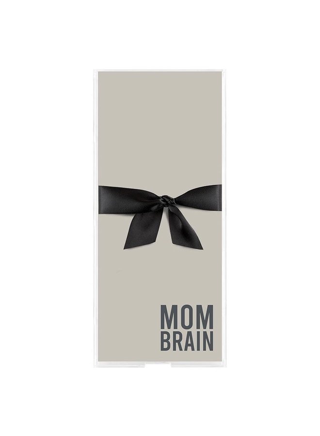 Acrylic Notepaper Tray - Mom Brain