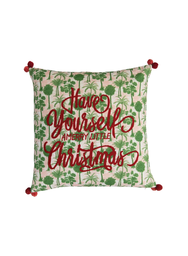 20" Have yourself A Merry Little Christmas Pillow