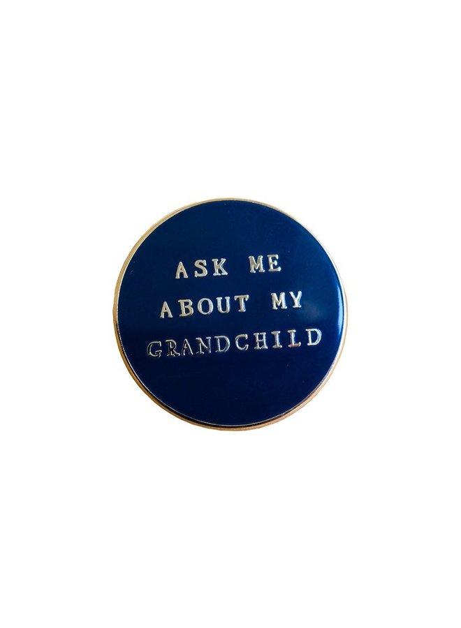 Ask Me About My Grandchild Pin