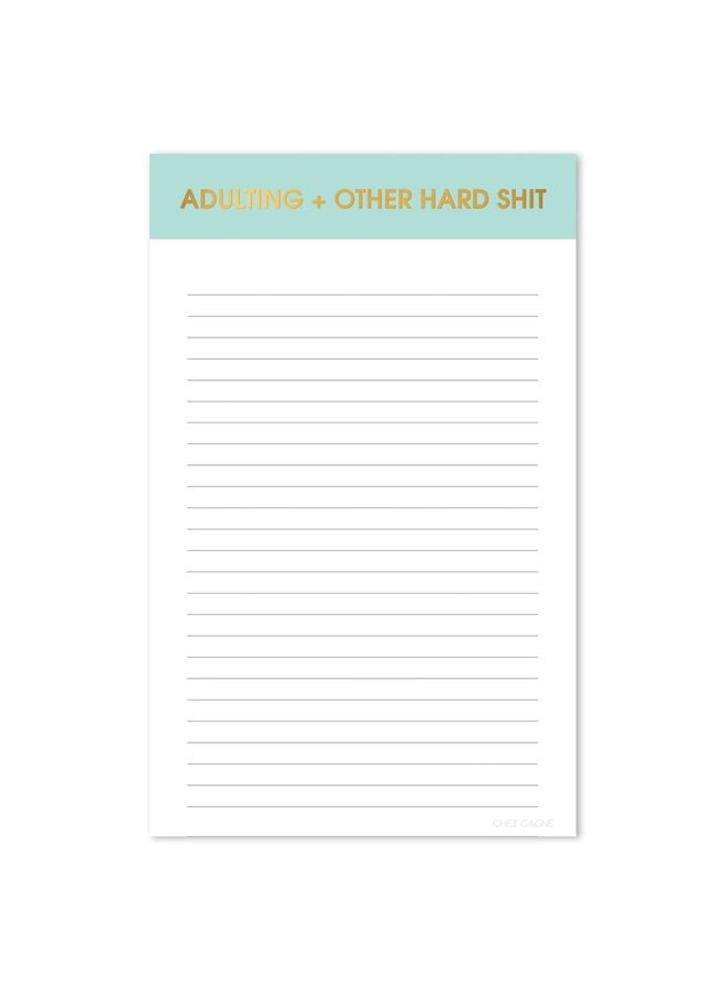 Adulting + Other Hard Shit Notepad