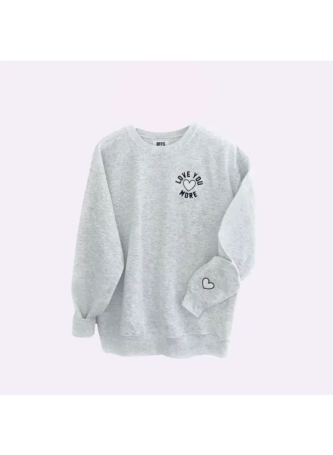 Love You More Embroidered Sweatshirt