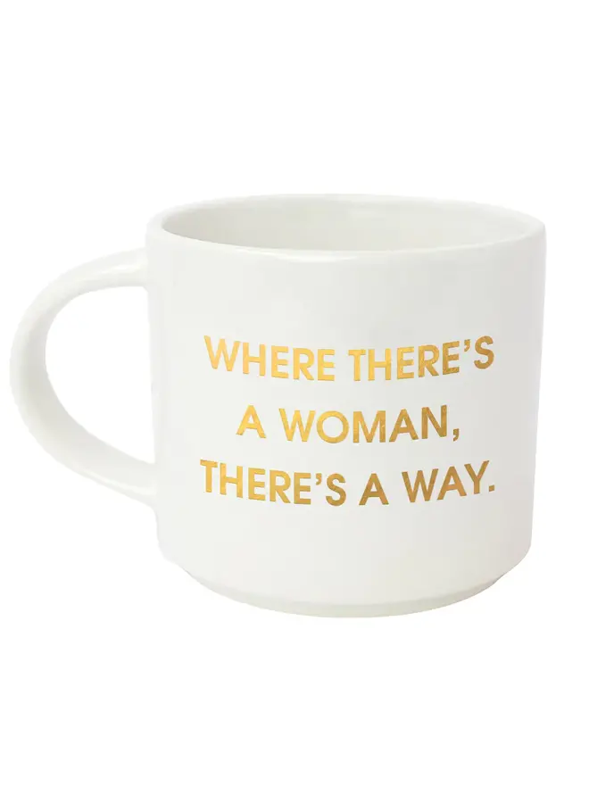 Where There Is A Woman Mug