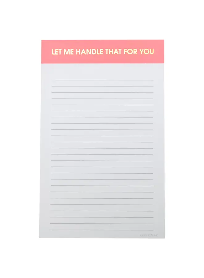 Let Me Handle That For You Notepad