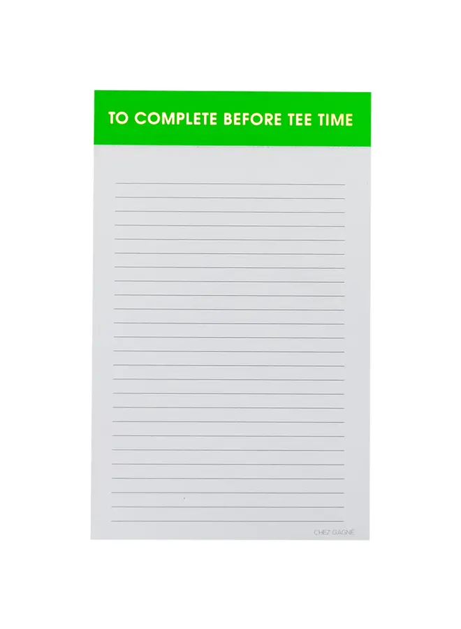 To Complete Before Tee Time Notepad