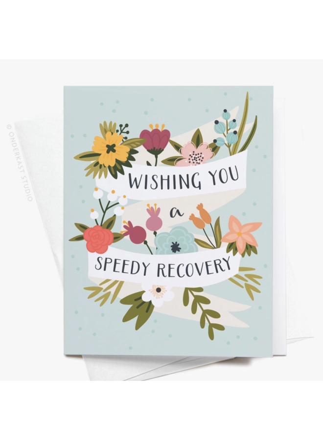 Wishing You  A Speedy Recovery Card