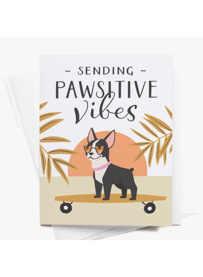 Sending Pawsitive Vibes Dog Card