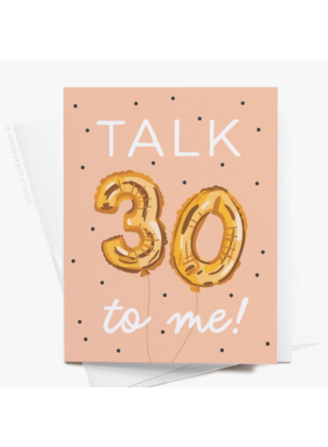 Talk 30 To Me Card