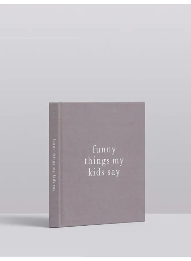 Funny Things My Kids Say Book