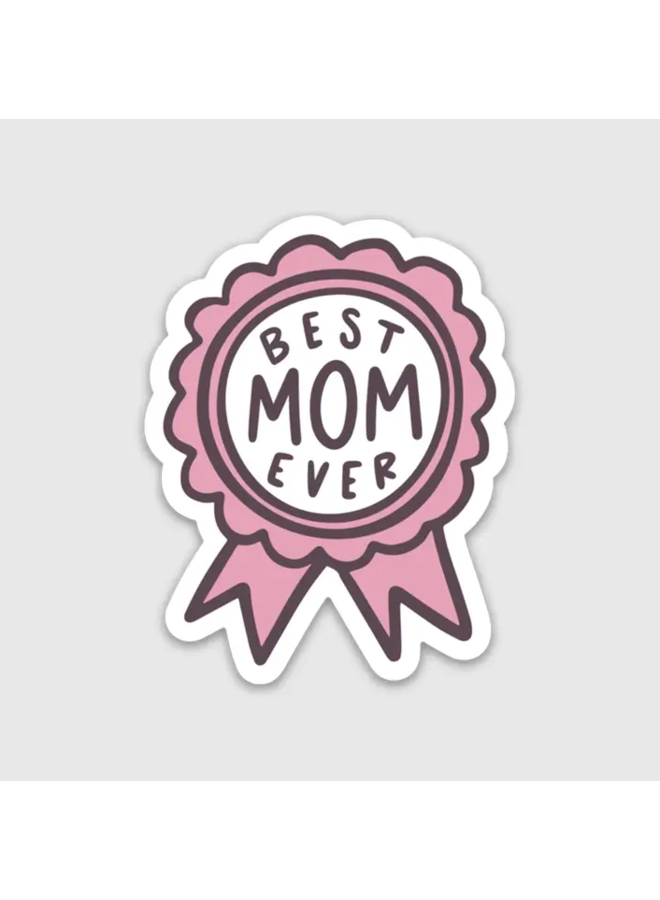 Best Mom Ever Ribbon Sticker