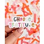 Choose Gratitude Decal Sticker