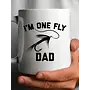 I'm One Fly Dad - Fishing Father's Day Coffee Mug