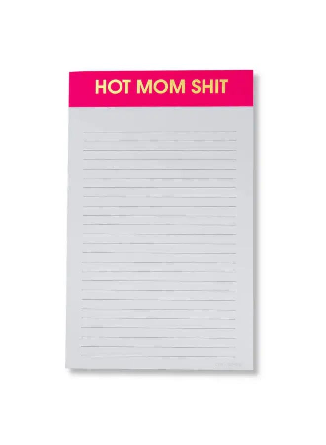 Hot Mom Shit Notepad