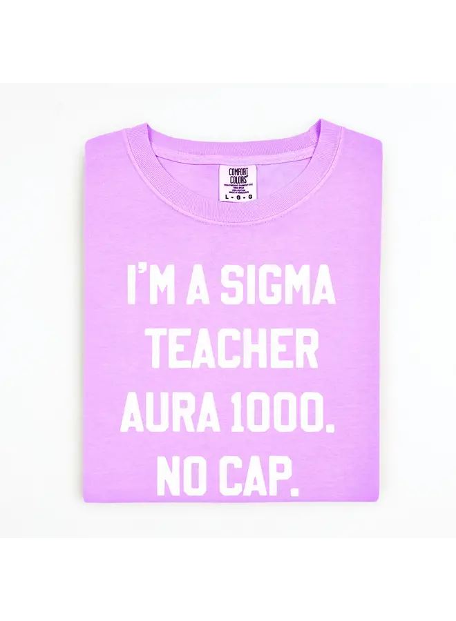 I'm a Sigma Teacher Graphic Tee