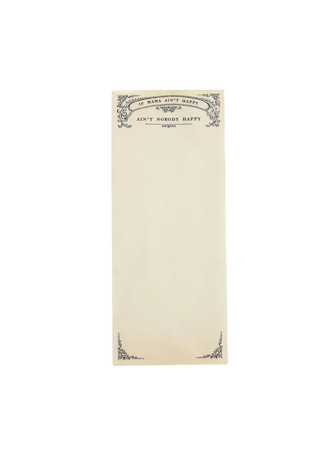 If Mama Ain't Happy Skinny Notepad