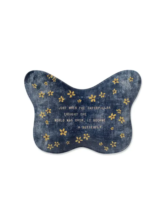Just When The Caterpillar Thought Small Butterfly Decoupage Plate