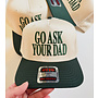 Go Ask Your Dad Women's Vintage Embroidered Hat