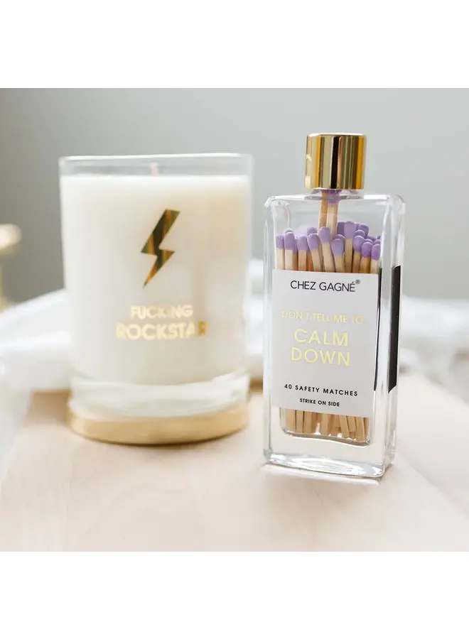 Don’t Tell Me to Calm Down  Glass Bottle Matches (Lavender)