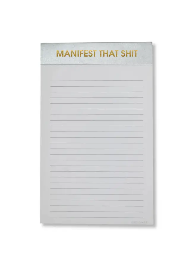 Manifest That Shit Notepad