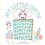 My Little Gifts Book: A Book of Sharing