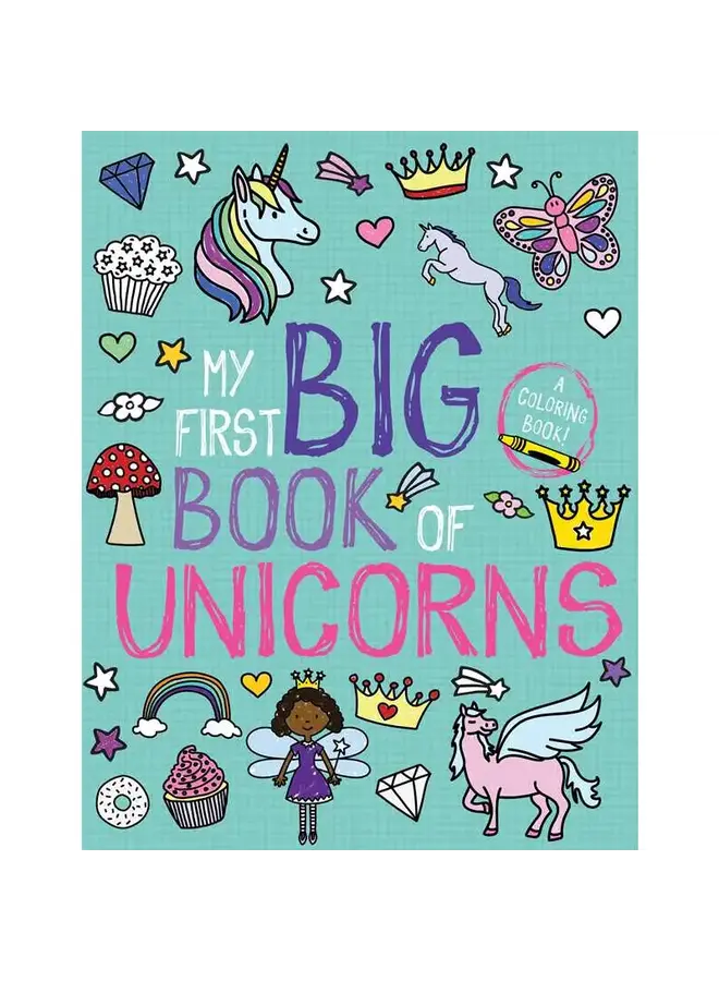 My First Big Book of Unicorns