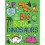 My First Big Book of Dinosaurs
