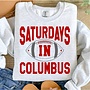 Saturdays In Columbus Sweatshirt -