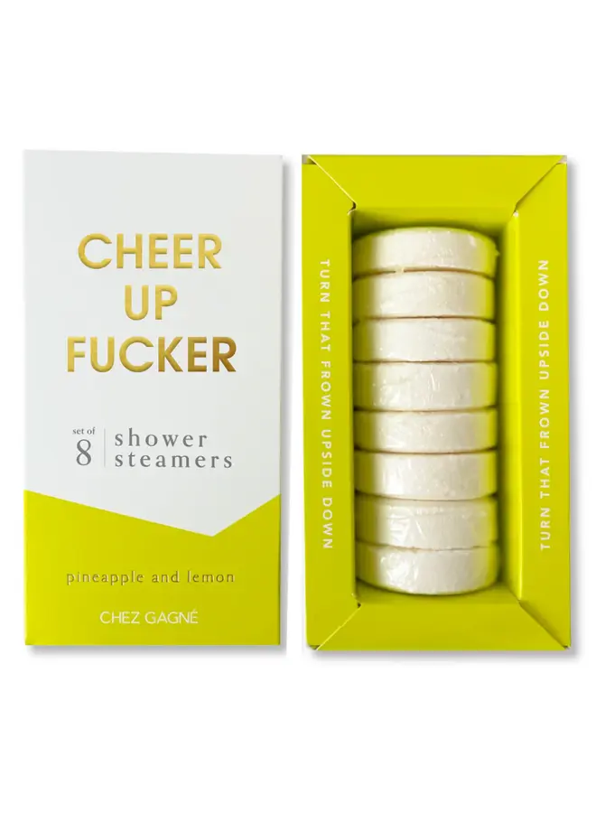 Cheer Up Fucker - Shower Steamer