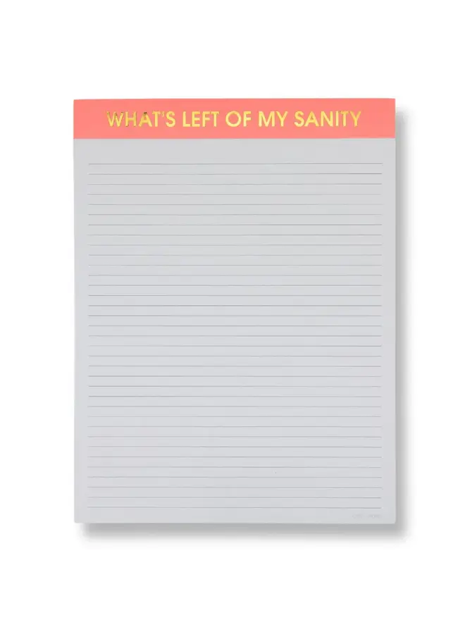 What's Left of My Sanity Large Memo Notepad