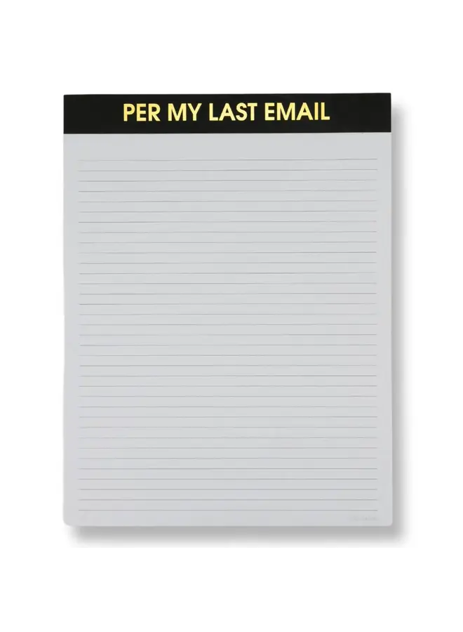 Per My Last Email Large Memo Notepad