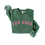 Youth “For Good” Sweatshirt -