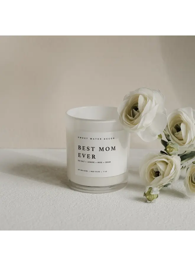 Best Mom Ever! 11 oz Soy Candle