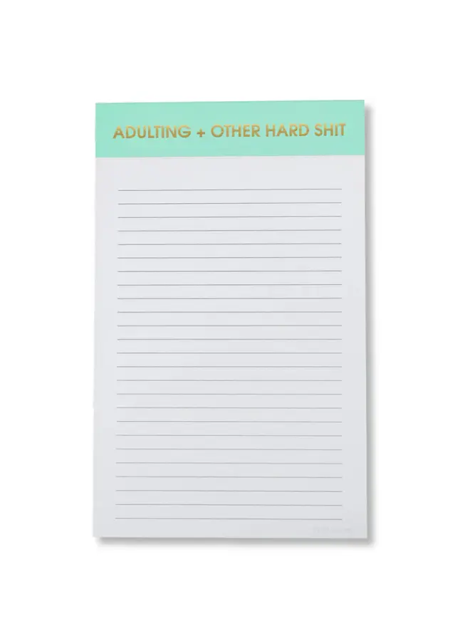 Adulting + Other Hard Shit Notepad