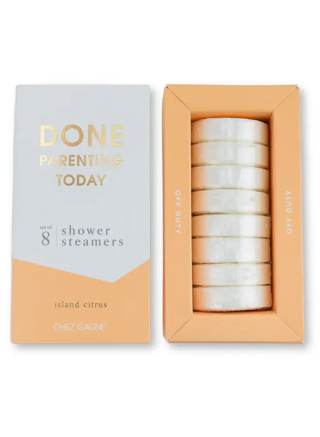 Done Parenting Today - Shower Steamer