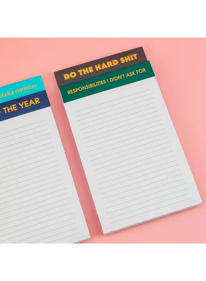 Responsibilities I Didn't Ask For Notepad