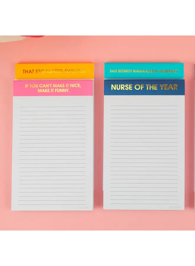 That Escalated Quickly Notepad
