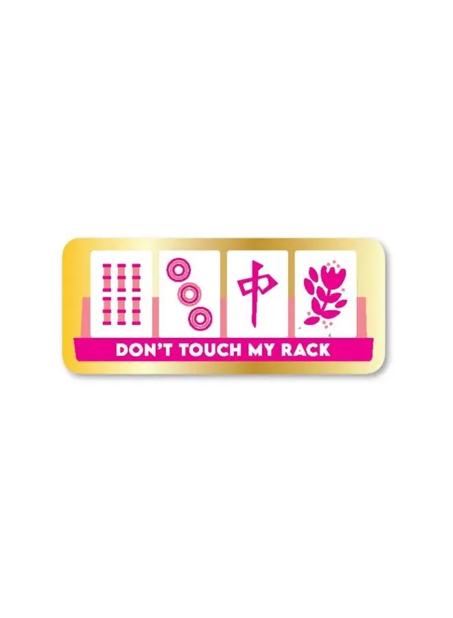 Dont Touch My Rack-Mahjong Sticker