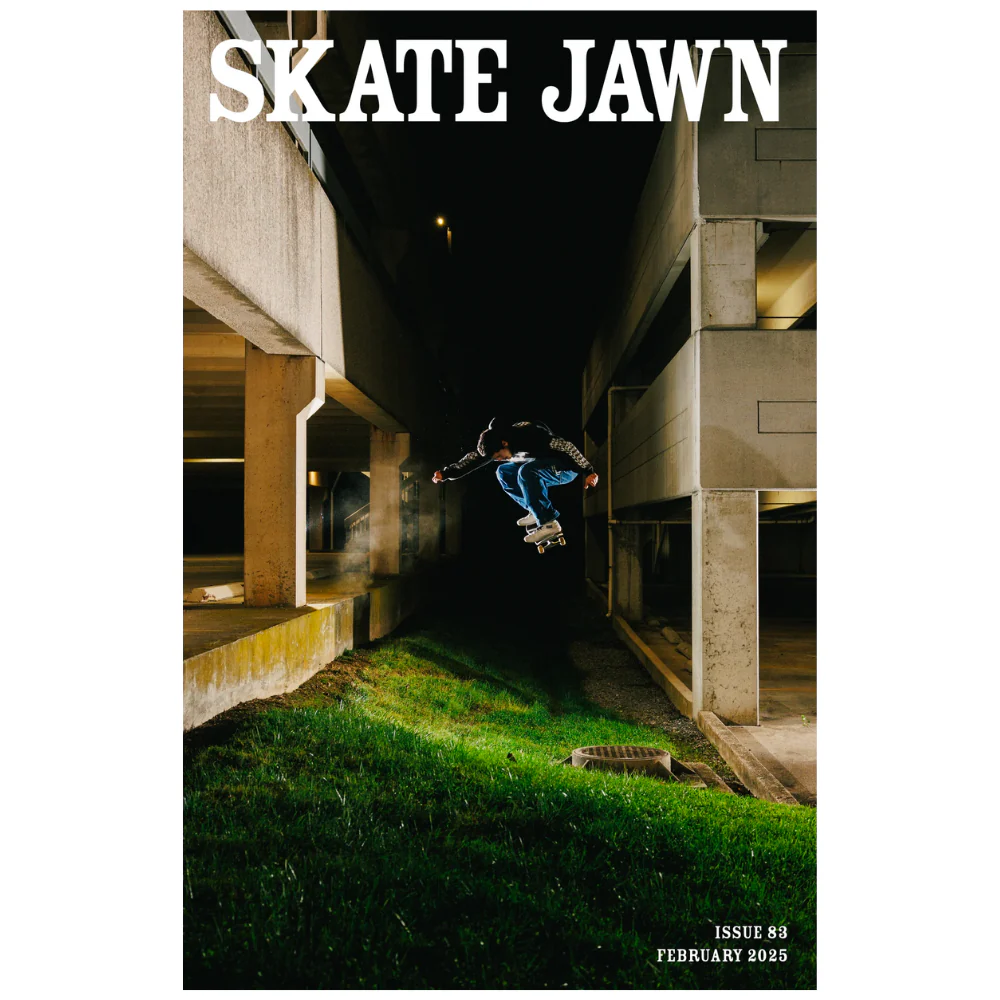skate jawn Skate Jawn Issue 83 February 2025