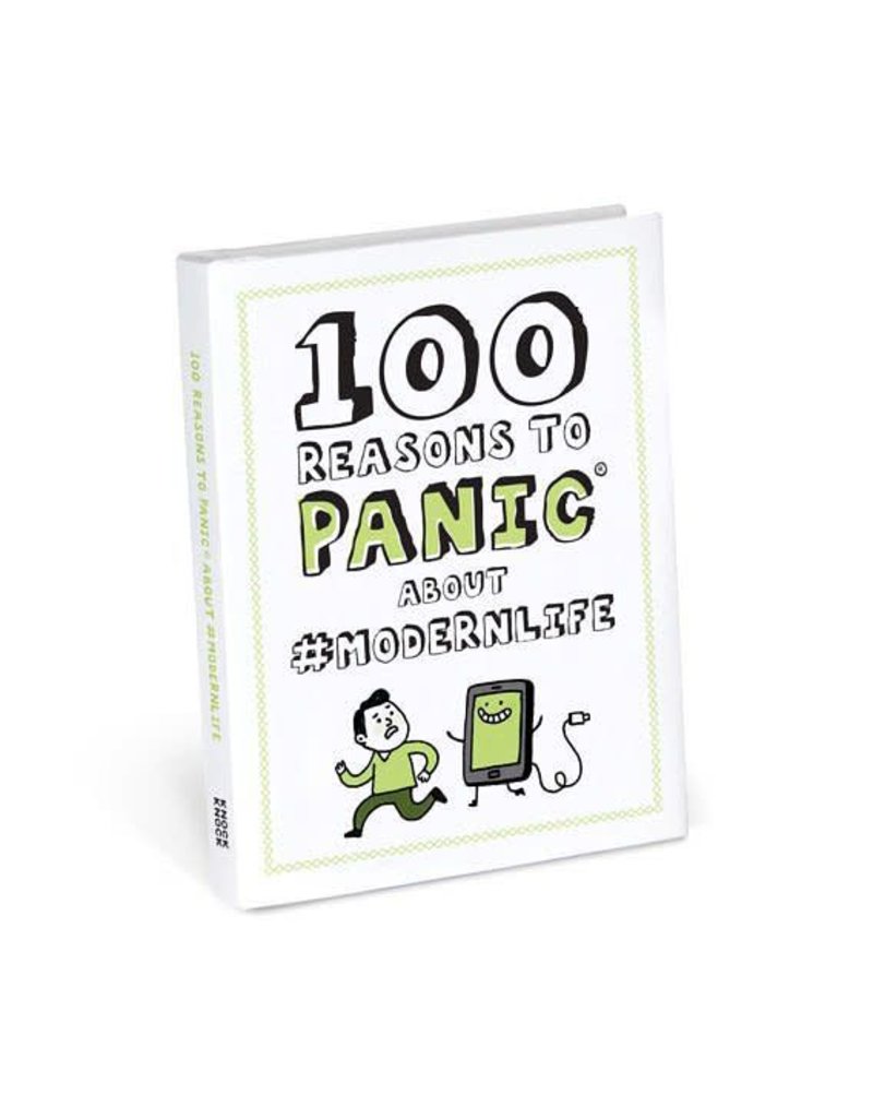 Knock Knock 100 REASONS TO PANIC ABOUT MODERNLIFE