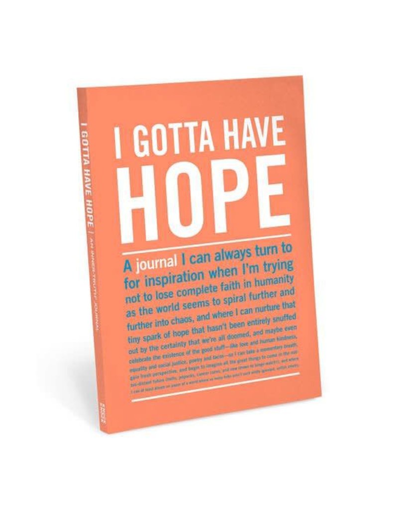 Knock Knock IT JOURNAL I GOTTA HAVE HOPE