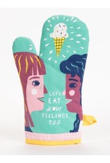 Blue Q OVEN MITT - LET'S EAT YOUR FEELINGS TOO