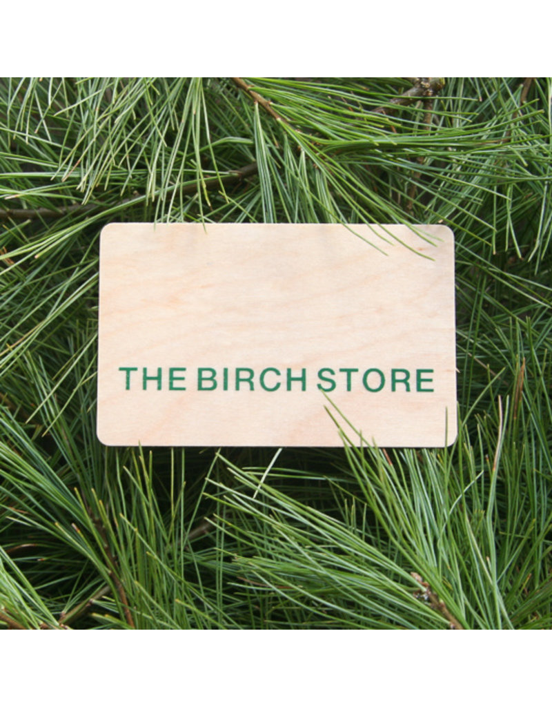 The Birch Store $75 Birch Bucks Gift Card