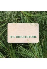 The Birch Store $250 Birch Bucks Gift Card