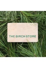 The Birch Store $150 Birch Bucks Gift Card