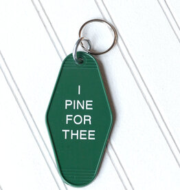The Birch Store I Pine For Thee Key Tag